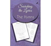 Searching the Lyrics: Hymns, Volume 1