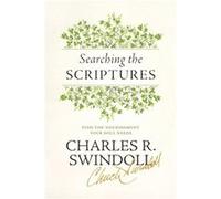 Searching the Scriptures by Charles R Swindoll Charles R Swindoll (Auteur)
