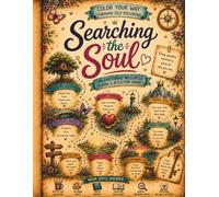 Searching the Soul: An Emotional Wellness Coloring & Reflection Journey
