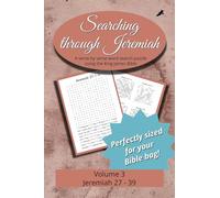 Searching Through Jeremiah: Chapters 27-39