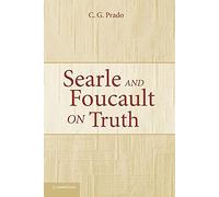 Searle and Foucault on Truth