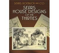 Sears House Designs of the Thirties
