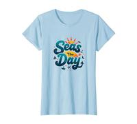 Seas The Day, croisière Amusante, Vacances Nautiques, océan, Soleil T-Shirt, Femme, Bleu Céleste, 3XL