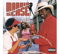 Sease, Marvin - Women Would Rather Be Licked