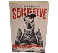 Seasick Steve Ramblin Man by Matthew Wright Inconnu (Auteur)