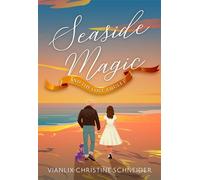 Seaside Magic and The Lost Amulet Seaside Magic, #4 - Vianlix-Christine Schneider - Vianlix-Christine Schneider - ebook (ePub) - Livre
