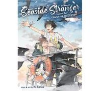 Seaside Stranger Vol. 2 Harukaze no Etranger by Kii Kanna Kii Kanna (Auteur)