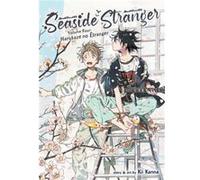 Seaside Stranger Vol. 4 Harukaze no Etranger by Kii Kanna Kii Kanna (Auteur)