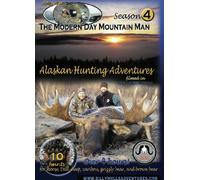 Season 4, The Modern Day Mountain Man: Alaska hunting for Grizzly Bear, Brown Bear, Dall Sheep, Caribou, and Moose. Over 4 hours! 10 complete hunts!