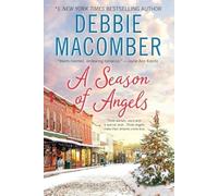 Season of Angels: The First Feel-Good Contemporary Romance - Guardian Angels Shirley, Goodness, and Mercy