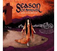 Season of Arrows - Give It to The Mountain [Import]