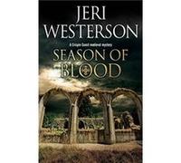 Season of Blood by Jeri Westerson Inconnu (Auteur)