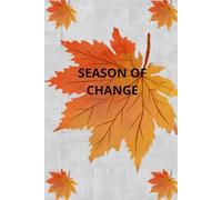 season of change: nature lovers