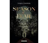 Season of fear Emily Cooper (Auteur), Rosalind Elland-Goldsmith (Traduction)