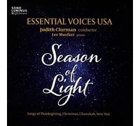 Season of Light: Songs of Thanksgiving - Christmas - Chanukah - New Year NEUF
