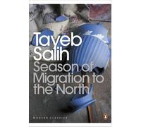 Season of Migration to the North (Penguin Modern Classics) by Tayeb Salih(2003-10-30)