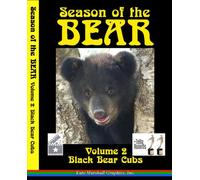 Season of the Bear, Volume 2: Black Bear Cubs