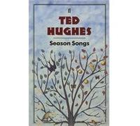 Season Songs Ted Hughes (Auteur)