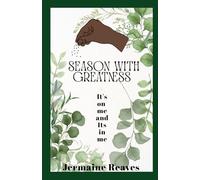 Season with Greatness: It's on me and it's in me!