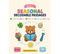 Seasonal Decodable Passages, Book 1: Short Vowel, Digraph & Blend Phonics Passages for St. Patrick's Day, Easter, Mother's Day, Father's Day & End of Year - Grades K-2