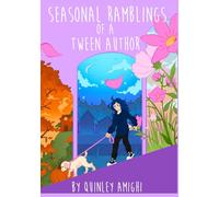 Seasonal Ramblings of a Tween Author