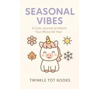 SEASONAL VIBES: A Cute Journal to Match Your Mood All Year
