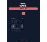 Seasonal Word Search : 100 Large Print Puzzles for Adults: Spring, Summer, Fall, Winter and Holiday - Themed Challenges