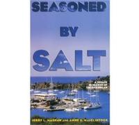 Seasoned by Salt by Anne U. MacClintock Anne U. Macclintock, Jerry L. Mashaw (Auteur)