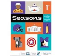 Seasons 1ère - Livre Élève Brigitte Lallement (Collection dirigée par), Nathalie Pierret-Lallement (Collection dirigée par)