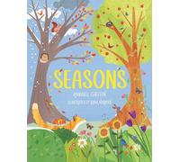 Seasons: A Fun Guide Through the Four Seasons
