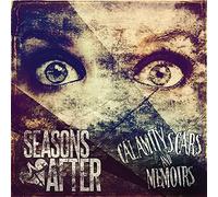 Seasons After - Calamity Scars and. [Import]