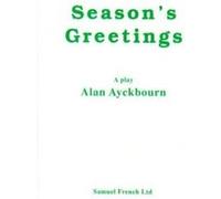 Season's Greetings Alan Ayckbourn (Auteur)