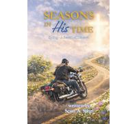 SEASONS IN HIS TIME: Spring - A Season of Renewal