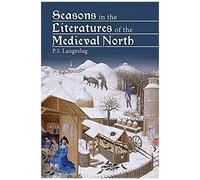 Seasons In The Literatures Of The Medieval North