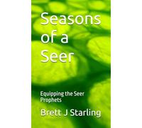 Seasons of a Seer: Equipping the Seer Prophets
