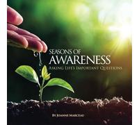 Seasons of Awareness: Asking Life's Important Questions