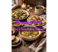 Seasons of Faith: Lent & Easter Cooking Traditions
