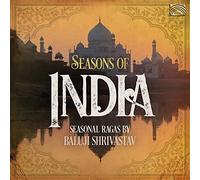 Seasons of India/Seasonal Ragas by Baluji Shrivastav