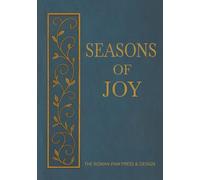 Seasons of Joy : 365 Days of Gratitude, Reflection, and Simple Pleasures: Guided Daily Journal With 365 Prompts - Reset, Connection, Growth, ... Help - Mental Health - Hardcover Gift Edition