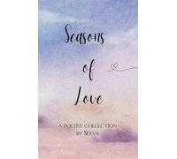 Seasons of Love Whispers of the Heart Through Time