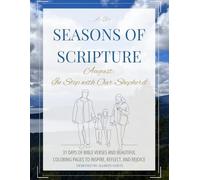 Seasons of Scripture Coloring Book - August - In Step With Our Shepherd: 31 Days of Bible Verses and Beautiful Coloring Pages to Inspire, Reflect, & Rejoice