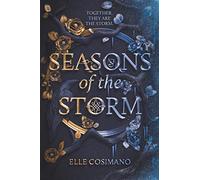 Seasons of the Storm: A Star-Crossed YA Fantasy of Immortal Love and Escape