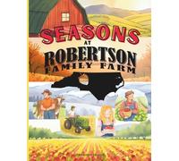 Seasons on Robertson Family Farm