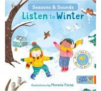 Seasons & Sounds: Listen to Winter