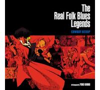 The Real Folk Blues Legends : Cowboy Bebop Vinyle
