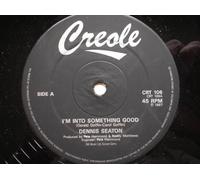 Seaton, Dennis - Seaton, Dennis I'm Into Something Good 12" Creole CRT106 EX 1987 12 inch