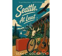 Seattle, at Least - Sean C. Golightly - Running Wild Press - ebook (ePub) - Livre