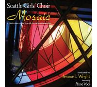 Seattle Girls' Choir - Mosaic