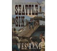 Seattle Sin Evil Stryker Series, #10 - Wes Rand - Wild West Publishing - ebook (ePub) - Livre