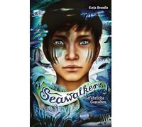 Katja Brandis – Seawalkers (1). Gefährliche Gestalten – Roman – Poche